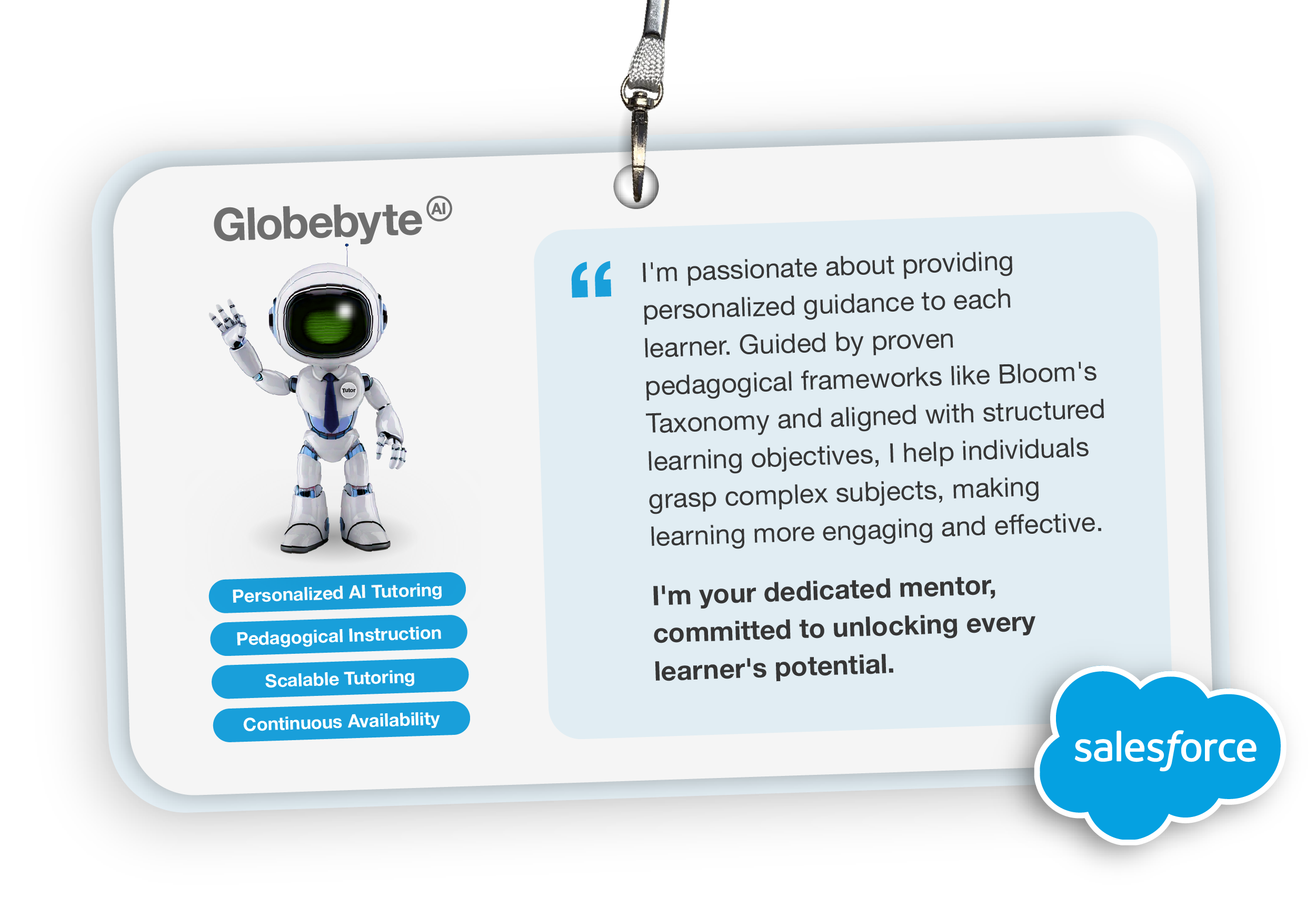 Globebyte AI Tutor for Learning agent bot in a lanyard, introducing personalized, on-demand tutoring features.